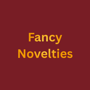 Fancy Novelties